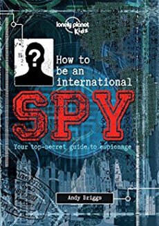 How To be An International Spy