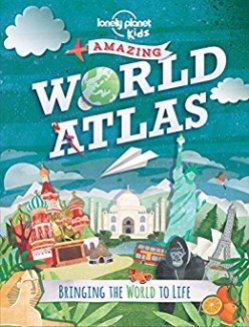 The Kids Amazing World Atlas